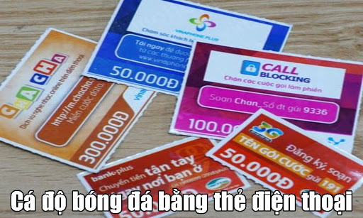 co-nen-ca-cuoc-bong-da-bang-the-cao-dien-thoai-hay-khong